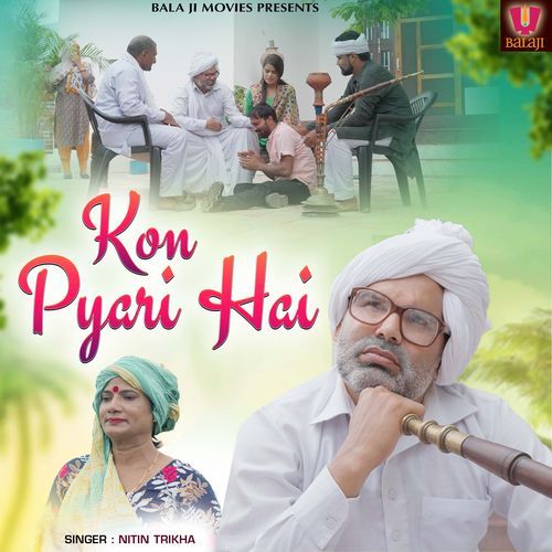 Kon Pyari Hai Nitin Trikha MP3 Download