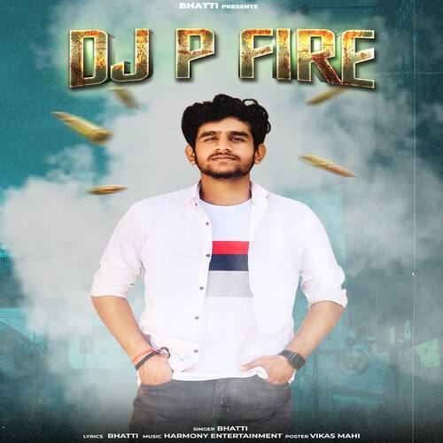 Dj P Fire Bhatti MP3 Download