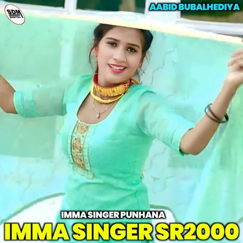 Imma Singer Sr2000 IMMA SINGER PUNHANA MP3 Download