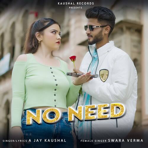 No Need Swara Verma MP3 Download