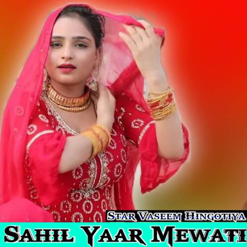 Sahil Yaar Mewati Star Vaseem Hingotiya MP3 Download