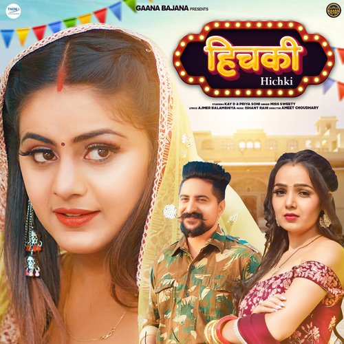 Hichki (feat. Kay D,Priya Soni) Miss Sweety MP3 Download