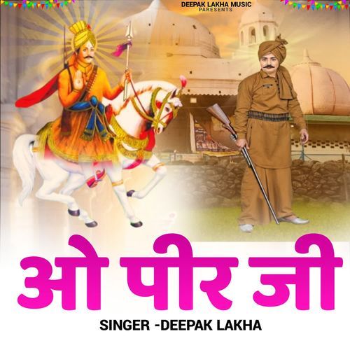 O Peer Ji Deepak Lakha MP3 Download