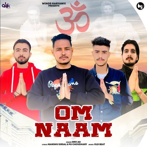 Om Naam Bro AG MP3 Download