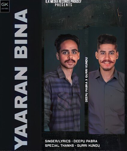 Yaaran Bina Deepu Pabra MP3 Download