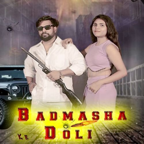Badmasha ke Doli Raj mathur MP3 Download