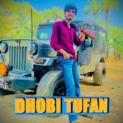 Dhobi Tufan Ankit Mathur MP3 Download