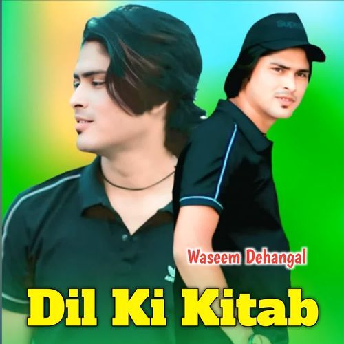 Dil Ki Kitab Waris Dehangal MP3 Download