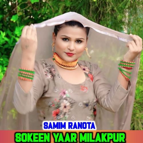 SOKEEN YAAR MILAKPUR SAMIM RANOTA MP3 Download