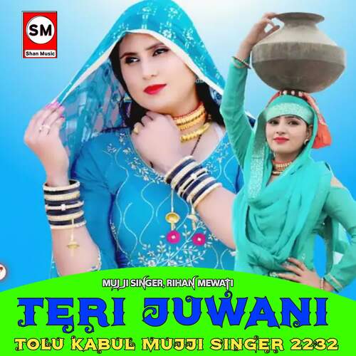 Teri Juwani Tolu Kabul Mujji Singer 2232 Mujji singer MP3 Download