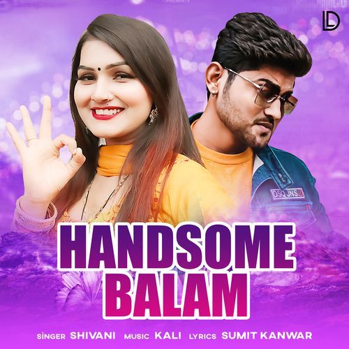 Handsome Balam Shivani MP3 Download