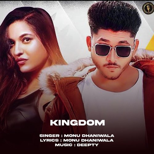 Kingdom Monu Dhaniwala MP3 Download
