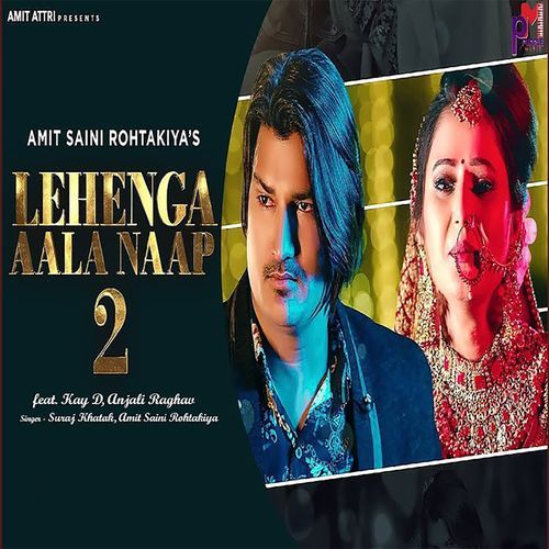 Lehenga Aala Naap 2 Amit Saini Rohtakiya MP3 Download
