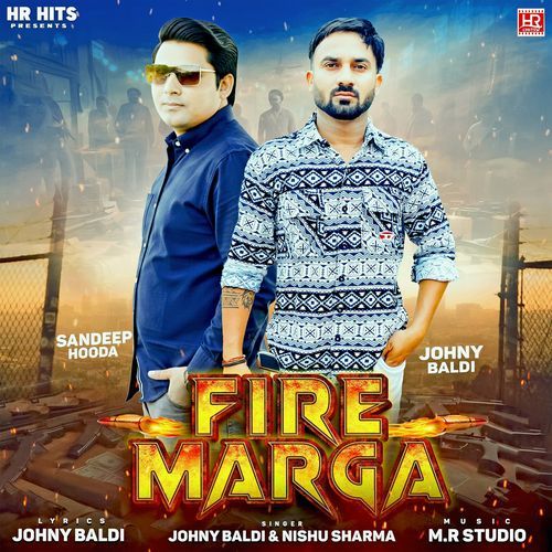 Fire Marga Nishu Sharma MP3 Download