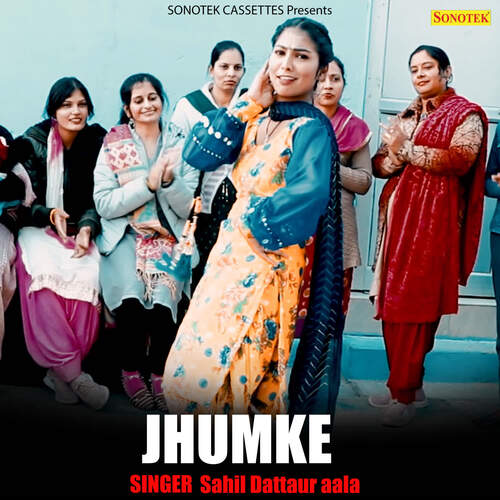 Jhumke Sahil Dattaur Aala MP3 Download