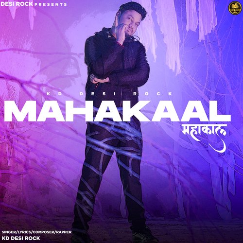 MAHAKAAL KD DESIROCK MP3 Download