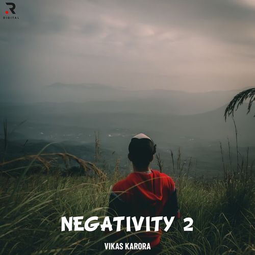 Negativity 2 Sachin Kaushik Rai MP3 Download