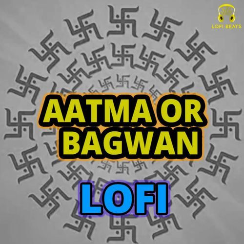 Aatma Or Bagwan LoFi Bhakat Badan Ramniwas Sunariya MP3 Download