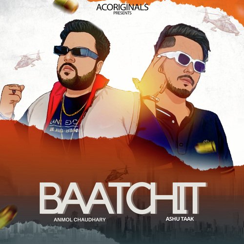 Baatchit Anmol Chaudhary MP3 Download