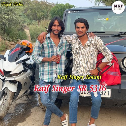 Kaif Singer Sr 5316 Kaif Singer Kolani MP3 Download