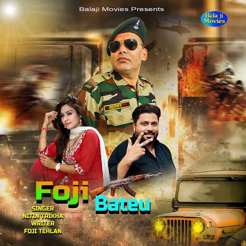 Foji Bateu Nitin Trikha MP3 Download