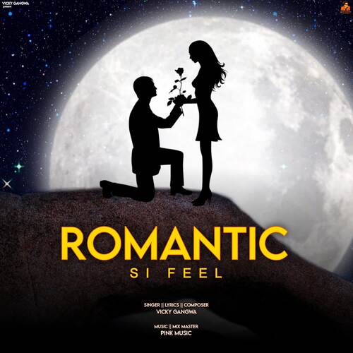 Romantic Si Feel Vicky Gangwa MP3 Download