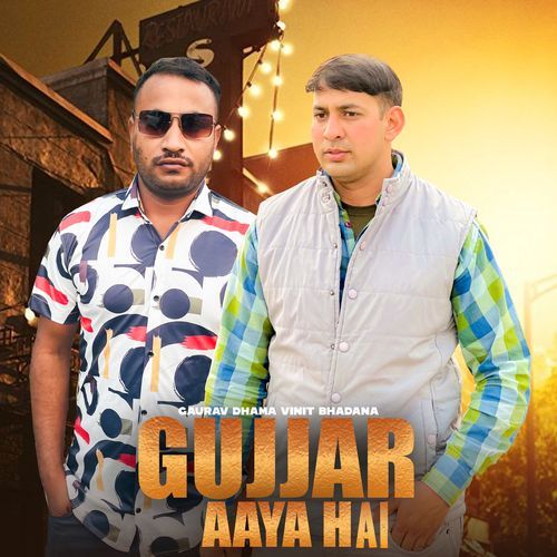 Gujjar Aaya Hai Gaurav Dhama MP3 Download