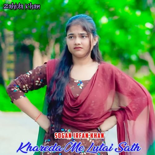 Khareda Me Lutai Sath Sogan Irfan Khan MP3 Download