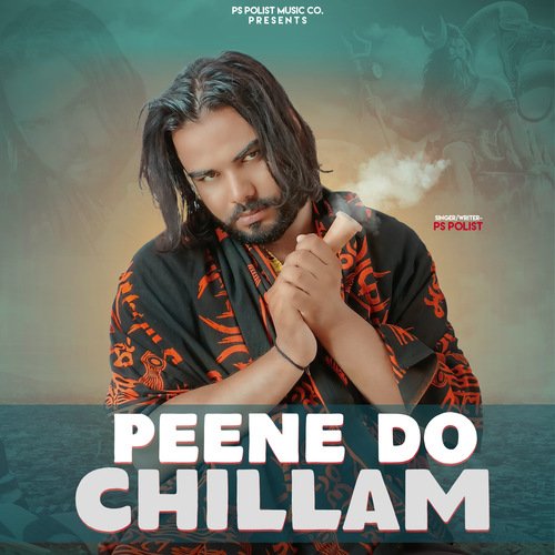 Peene Do Chillam Ps Polist MP3 Download