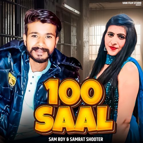 100 Saal Sam Roy MP3 Download