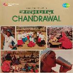 Chandrawal – Amar Singh Chamkila, Amarjot, Amit Saini Rohtakiya, Dilraj Kaur, Makk Makk, Manisha Sharma, Minakshi Panchal, Rajesh Singhpuriya, Sanket Upadhyay, Vijaya Mazumder