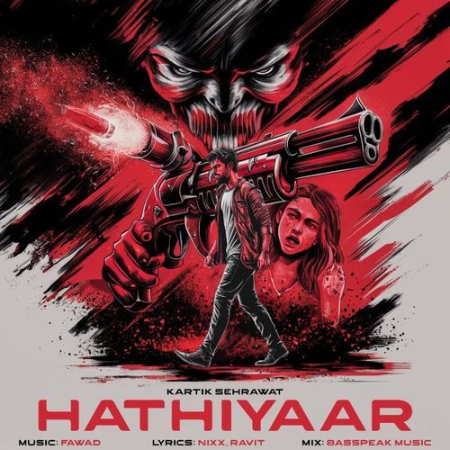 Hathiyaar Kartik Sehrawat MP3 Download