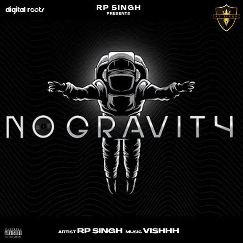 No Gravity Rp Singh MP3 Download