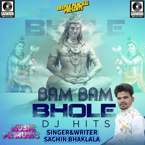 BAM BAM BHOLE Sachin Bhaklala MP3 Download