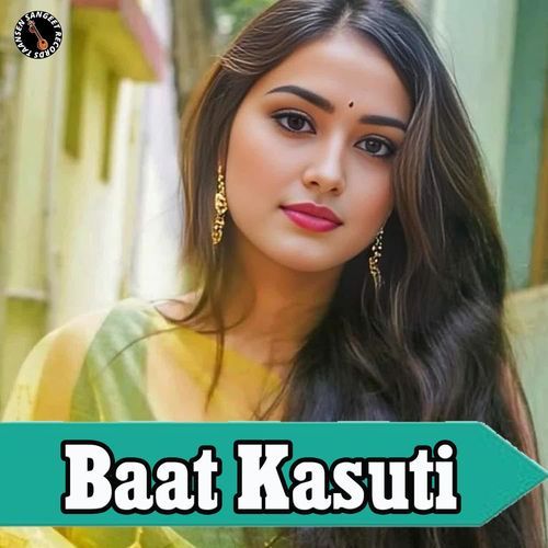 Baat Kasuti Masoom Sharma MP3 Download
