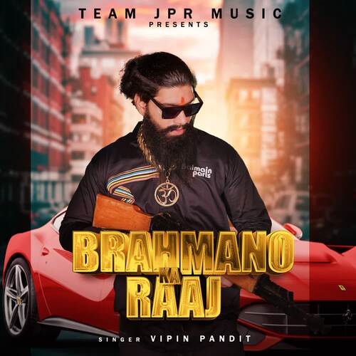 Brahmano Ka Raaj Vipin Pandit MP3 Download