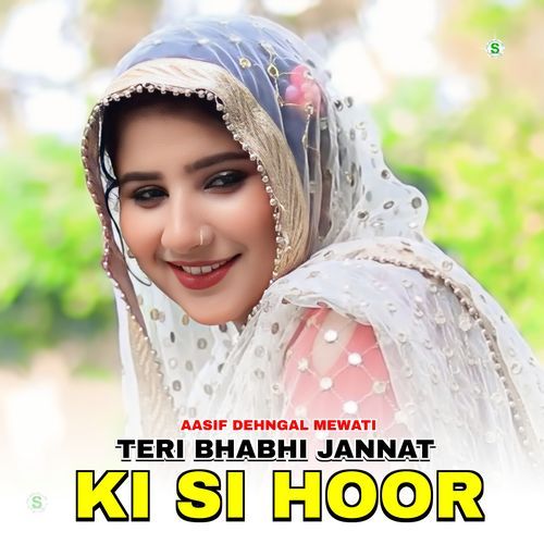 Teri Bhabhi Jannat Ki Si Hoor Star Irfan Pahat MP3 Download