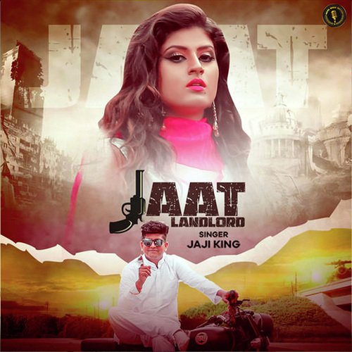 Jaat Landlord Jaji King MP3 Download