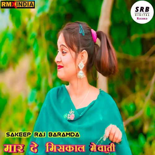 Mar De Miscoll Mewati Sakeep Raj Baramda MP3 Download