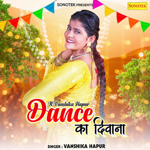 Dance Ka Deewana Vanshika Hapur MP3 Download