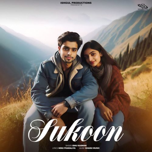 Sukoon Ishu Kaswan MP3 Download