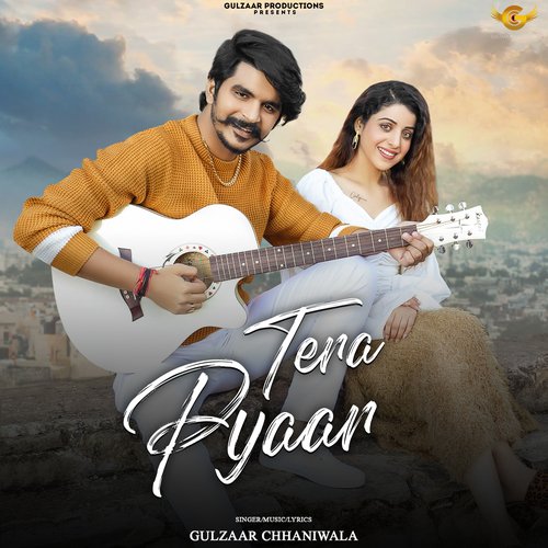 Tera Pyaar Gulzaar Chhaniwala MP3 Download