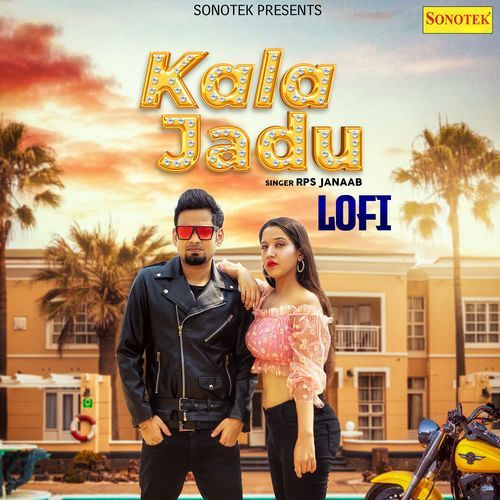 Kala Jadu Lofi RPS Janaab MP3 Download