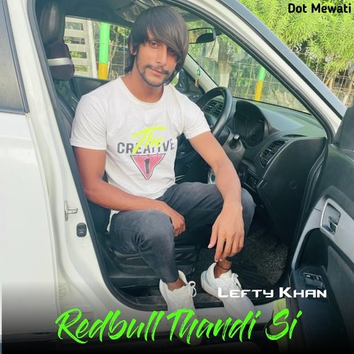 Redbull Thandi Si Lefty Khan MP3 Download