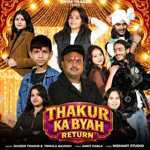 Thakur Ka Byah Return Ankit Pabla MP3 Download