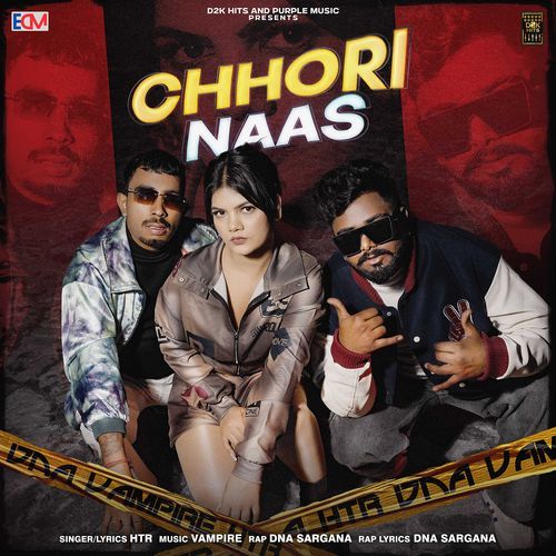 Chori Naas (Feat. Rea Sardhana) DNA Sargana MP3 Download
