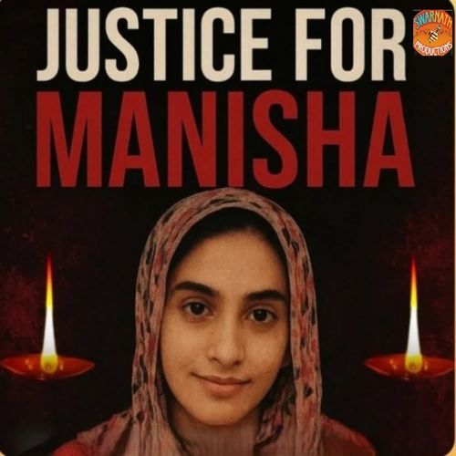 Justice For Manisha Honey Tohana MP3 Download