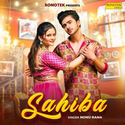 Sahiba Nonu Rana MP3 Download