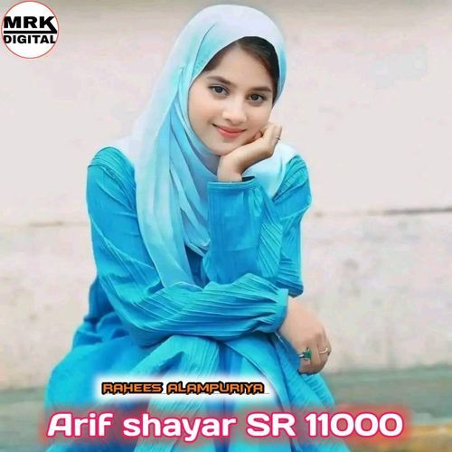 Arif Shayar Sr 11000 Rahees Alampuriya MP3 Download