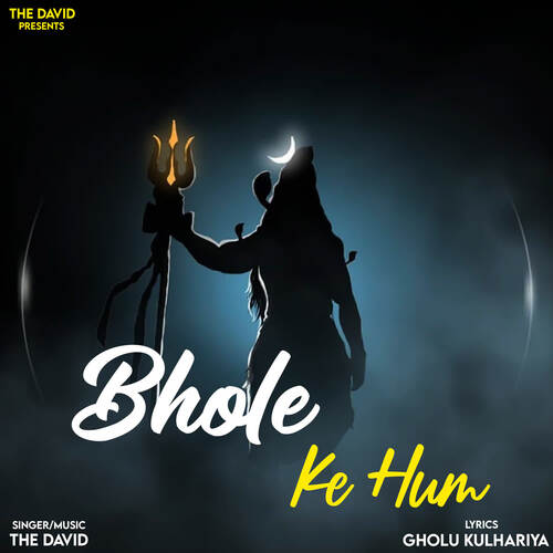 Bhole Ke Hum The David MP3 Download